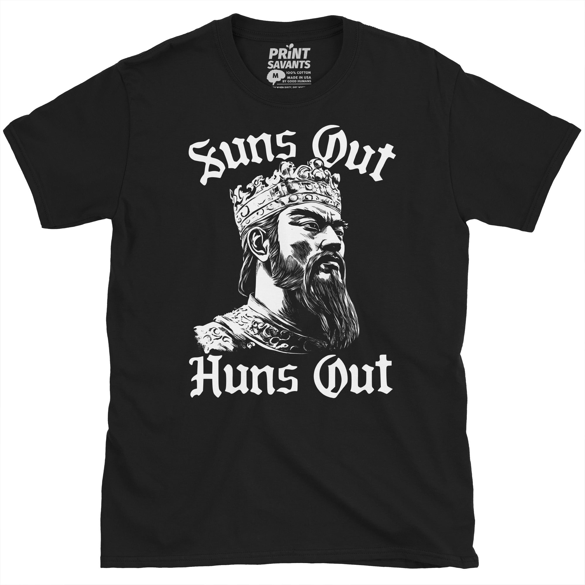 Suns Out Huns Out T-Shirt