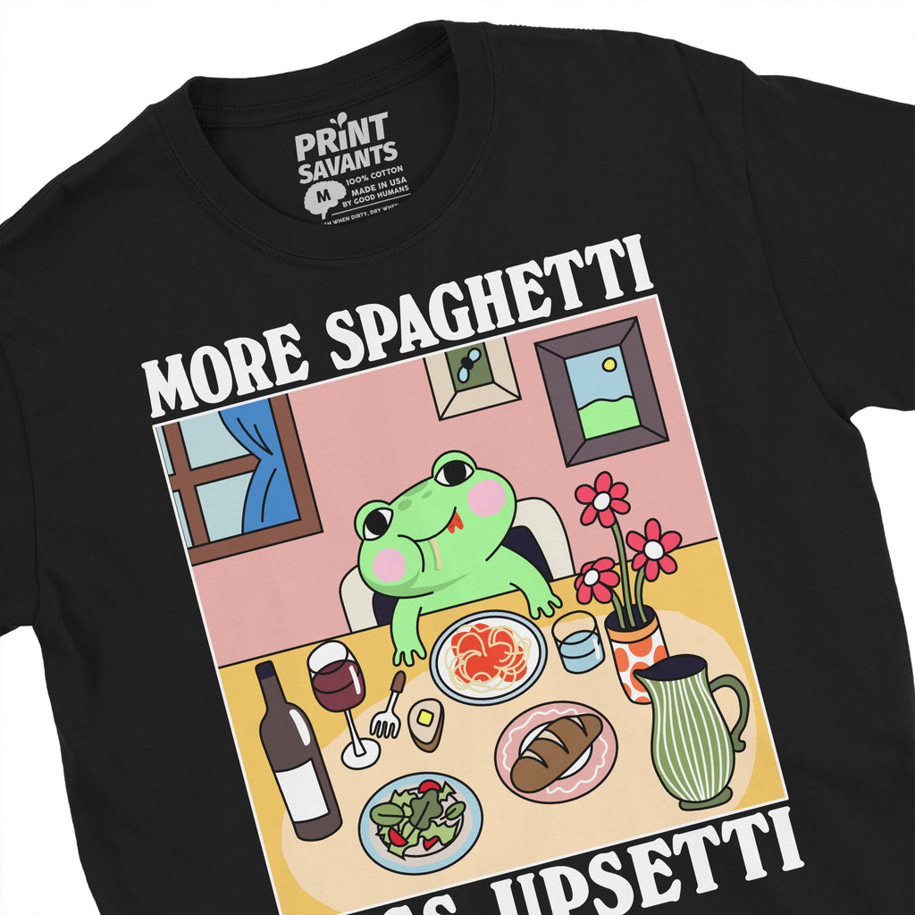 More Spaghetti Less Upsetti Frog T-Shirt