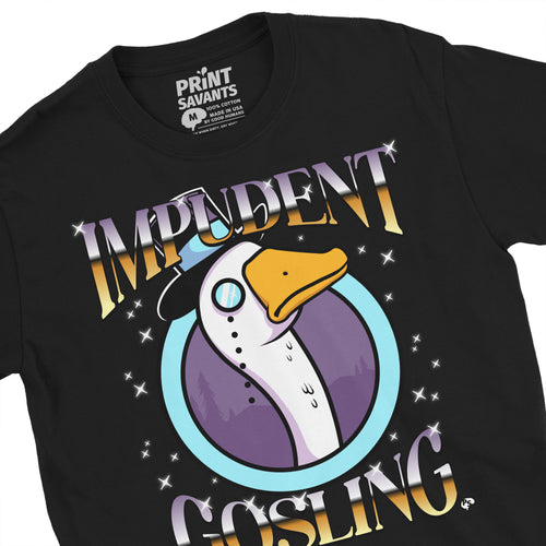 Impudent Gosling Silly Goose T-Shirt