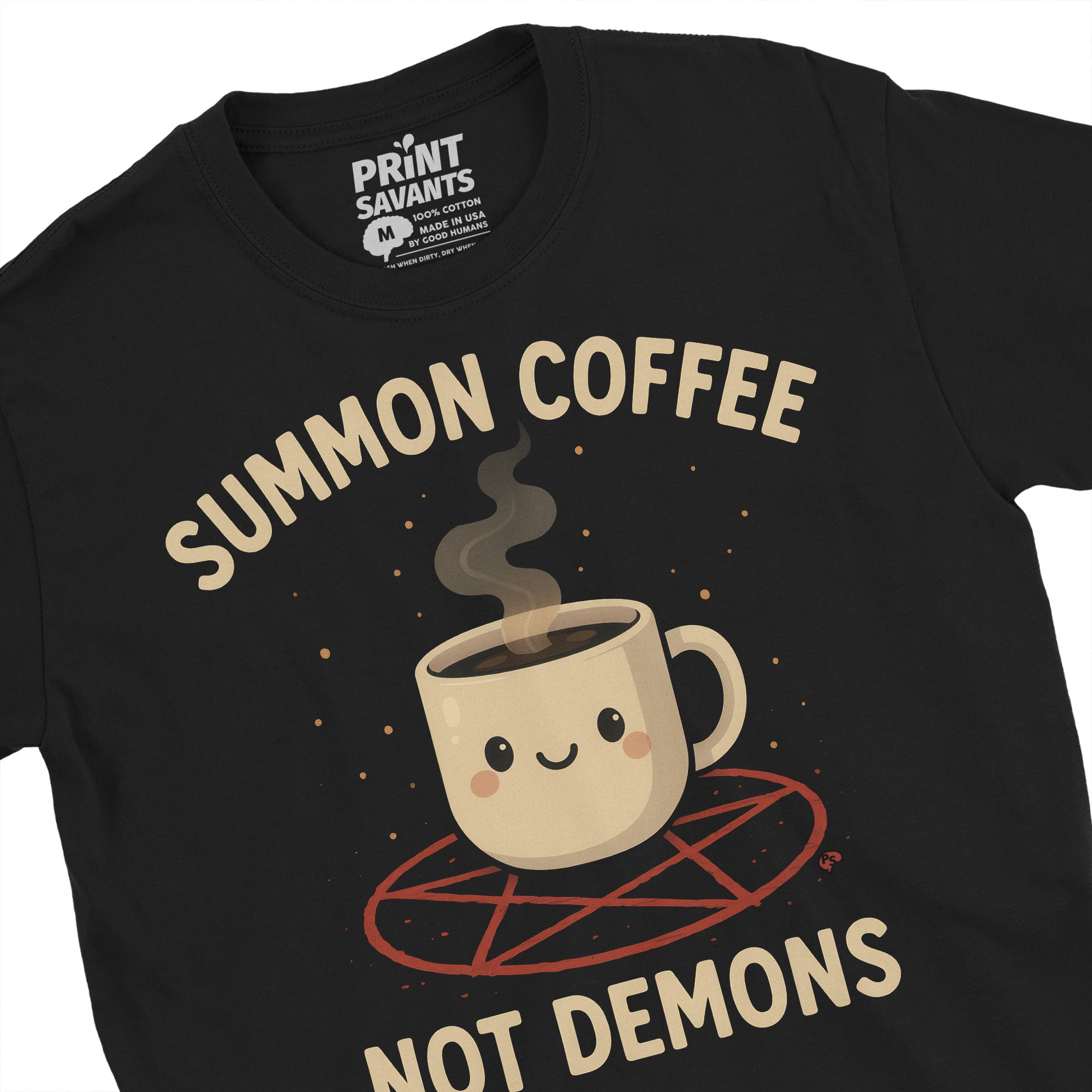 Summon Coffee Not Demons Coffee Lover T-Shirt