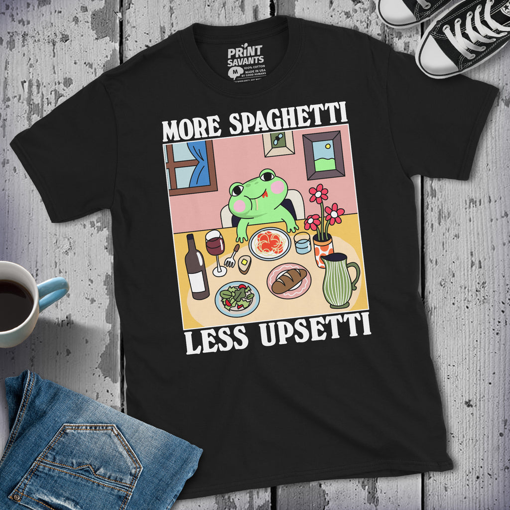 More Spaghetti Less Upsetti Frog T-Shirt