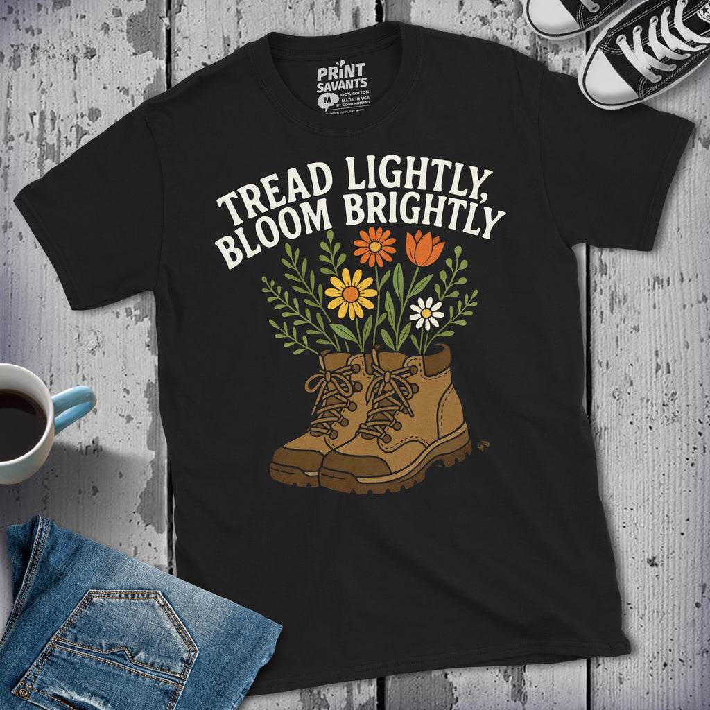Tread Lightly Bloom Brightly Hiking T-Shirt