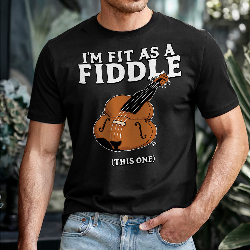 Fit As A Fiddle Fitness T-Shirt