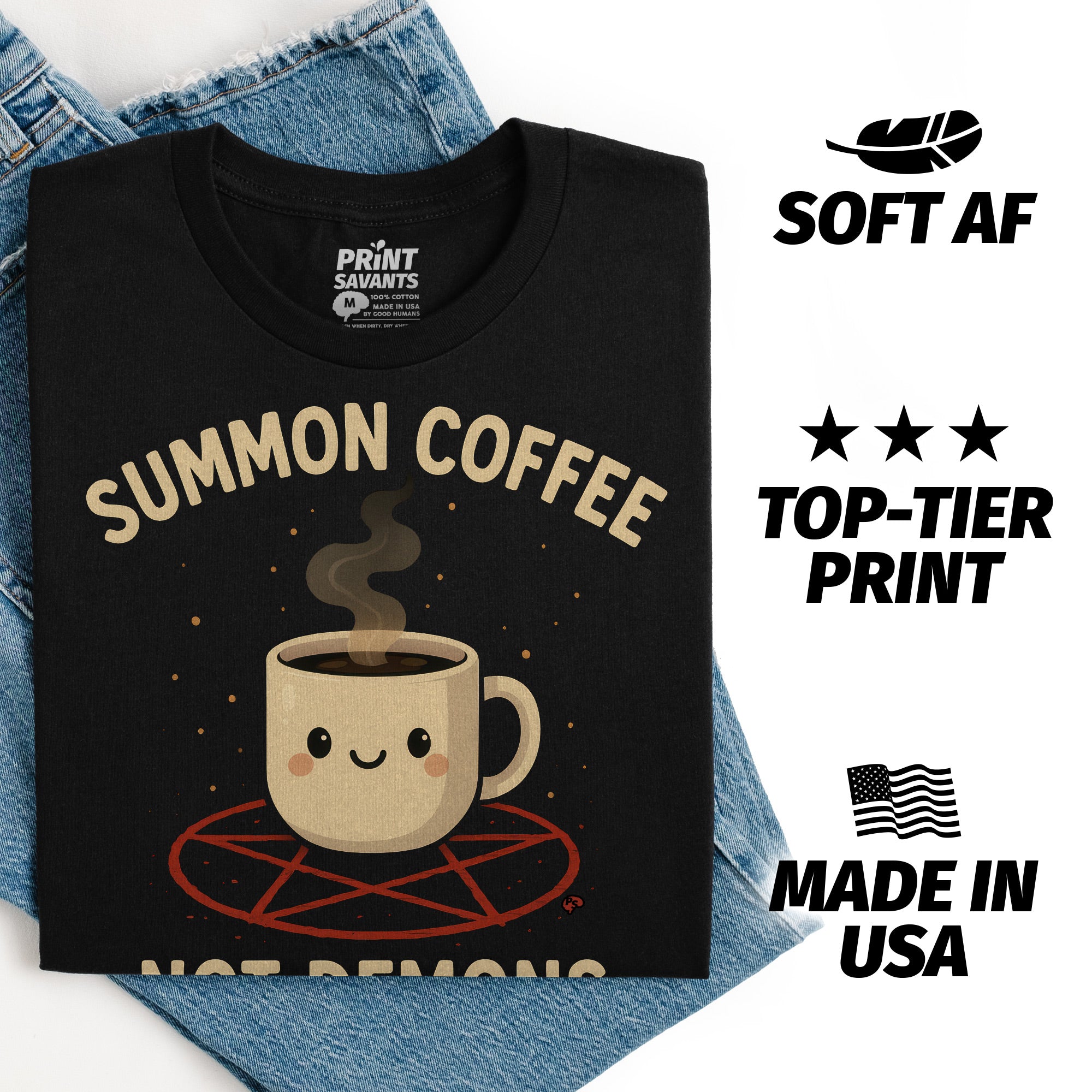 Summon Coffee Not Demons Coffee Lover T-Shirt