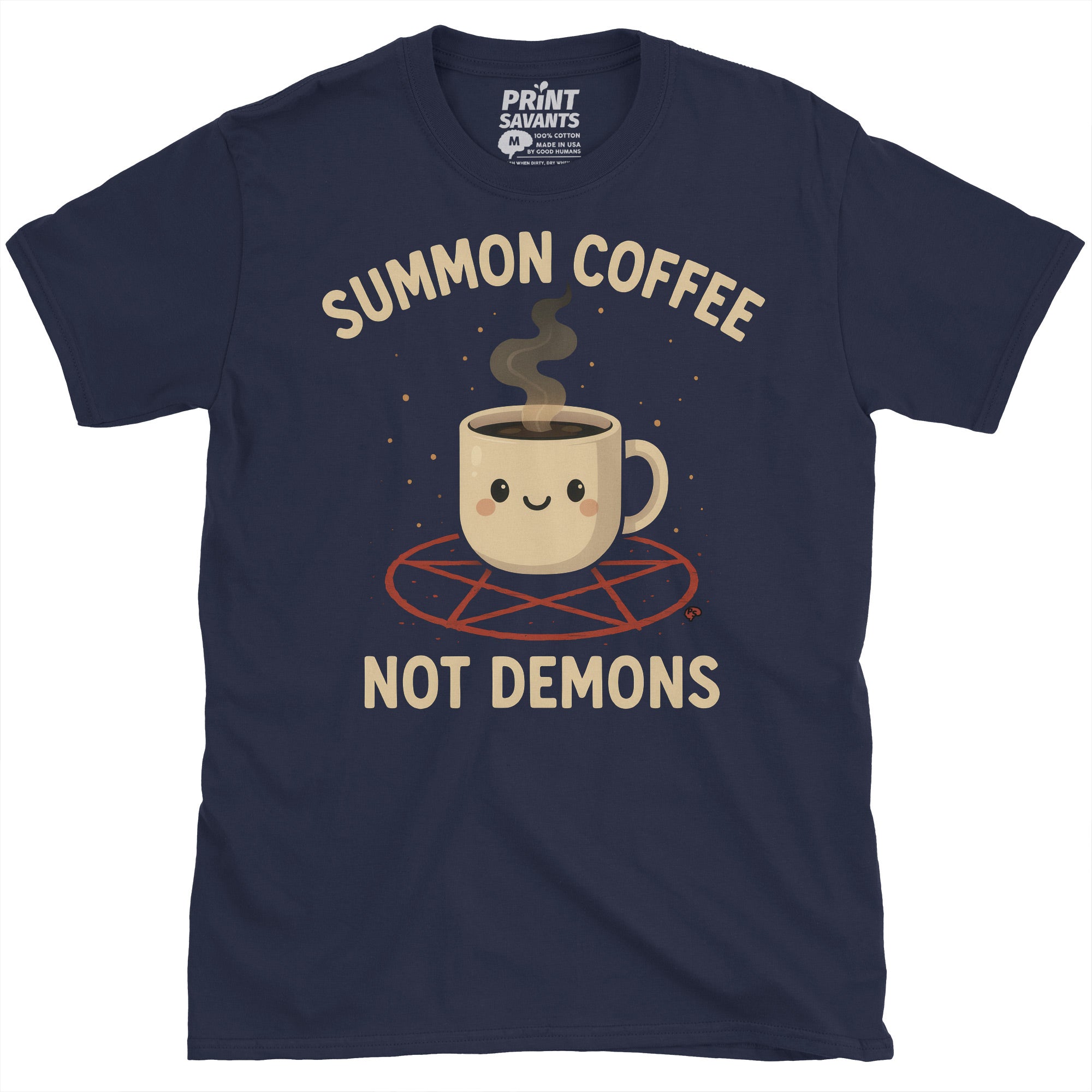 Summon Coffee Not Demons Coffee Lover T-Shirt