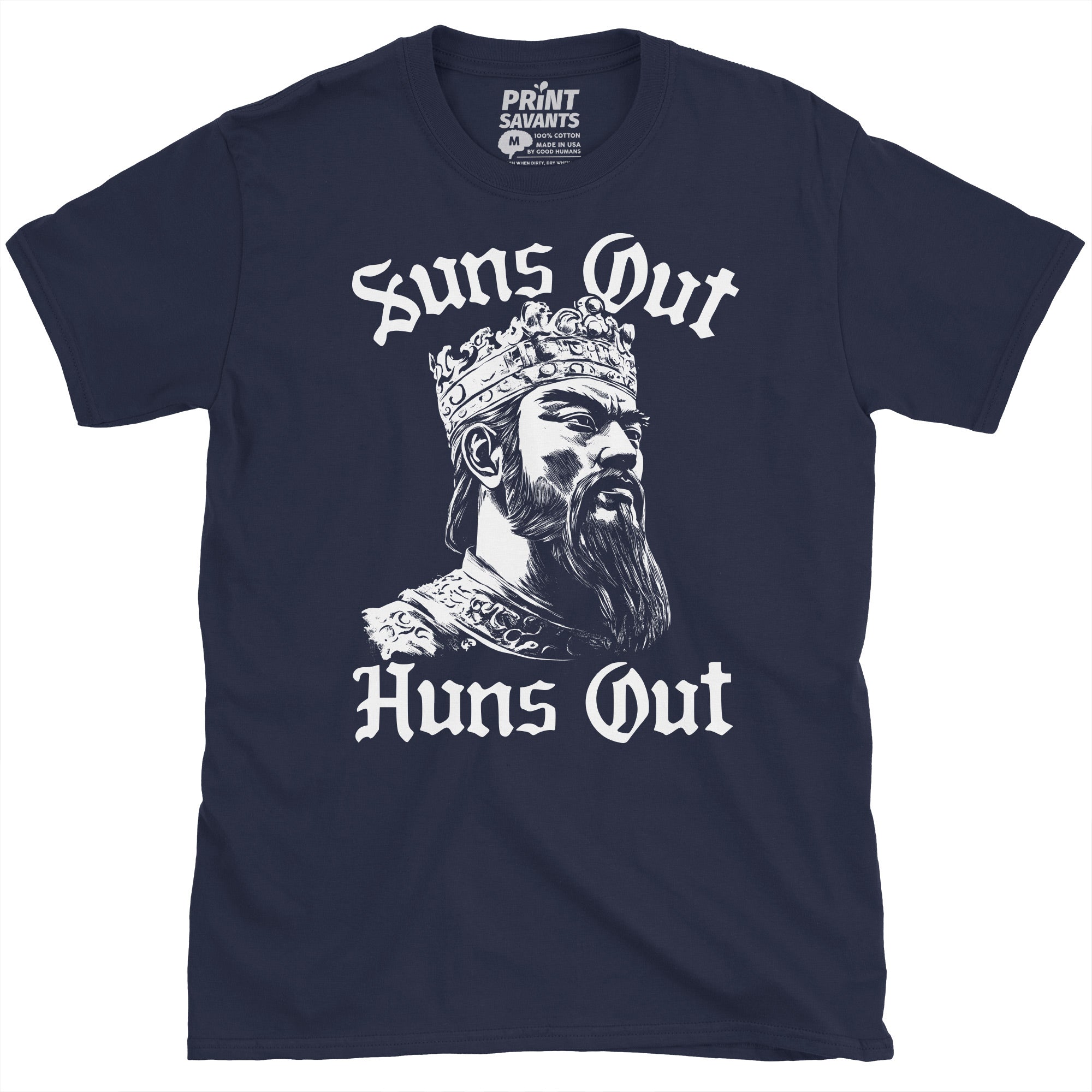 Suns Out Huns Out T-Shirt