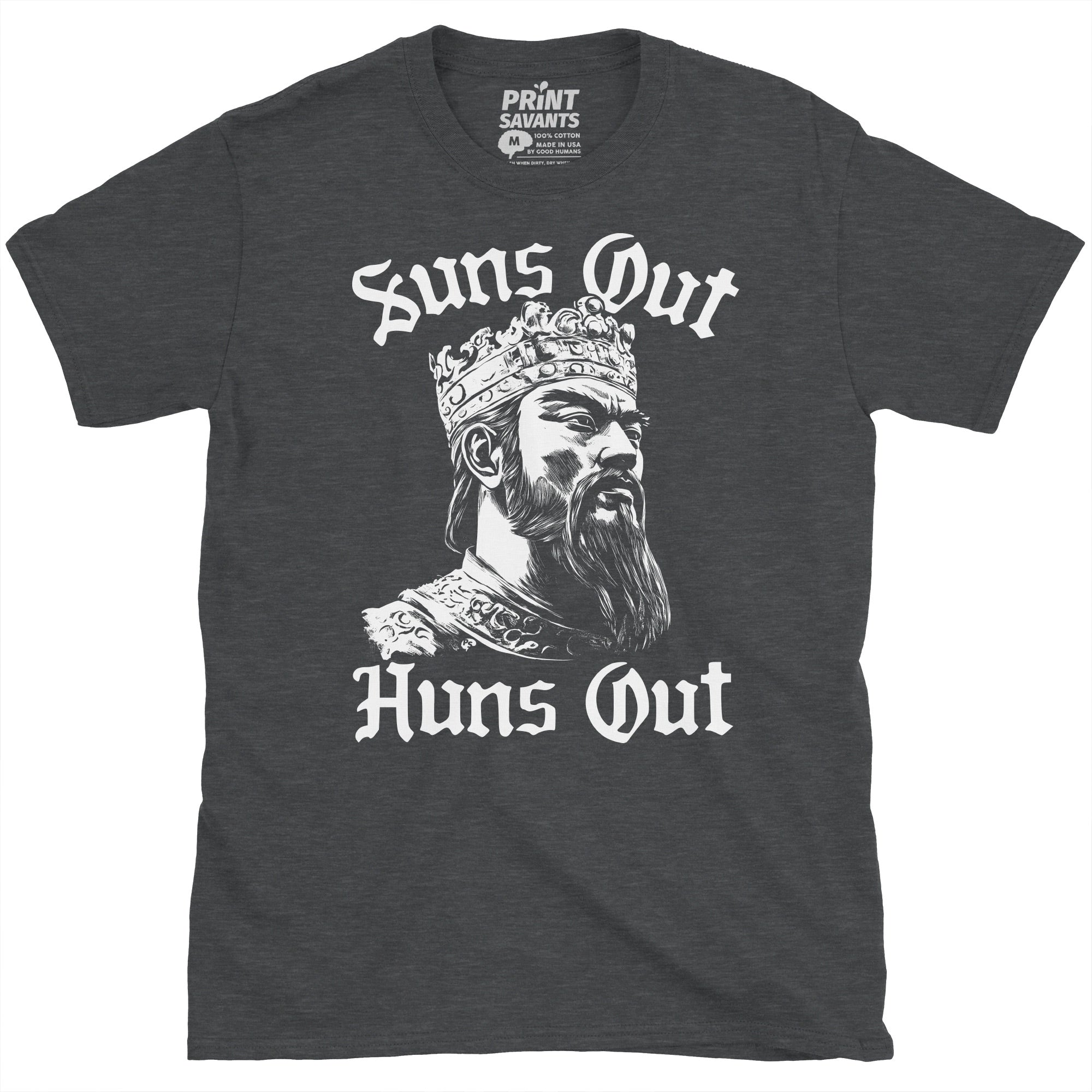 Suns Out Huns Out T-Shirt