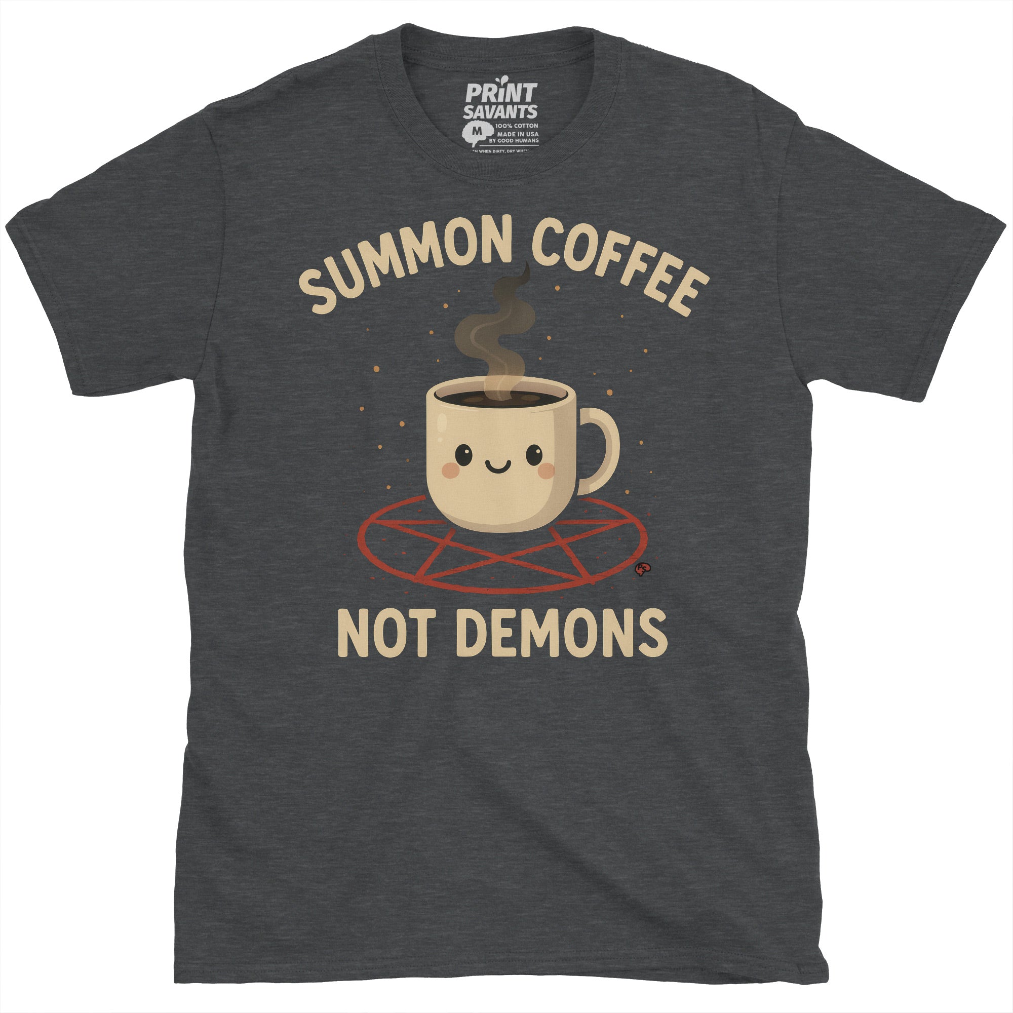 Summon Coffee Not Demons Coffee Lover T-Shirt